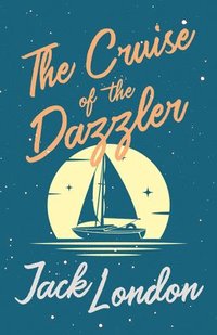 bokomslag Cruise of the Dazzler