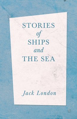 Stories of Ships and the Sea
