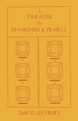 bokomslag A Treatise on Diamonds & Pearls