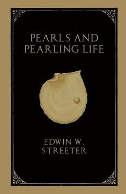 Pearls and Pearling Life 1