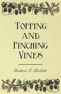 bokomslag Topping and Pinching Vines