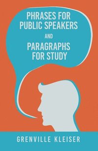 bokomslag Phrases for Public Speakers and Paragraphs for Study