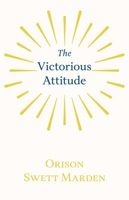 The Victorious Attitude 1