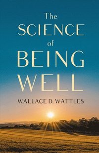 bokomslag Science of Being Well