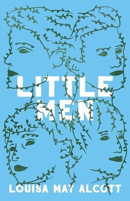 Little Men;Or; Life at Plumfield with Jo's Boys 1