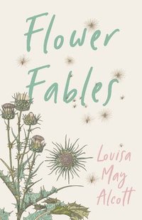 bokomslag Flower Fables