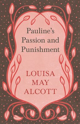 Pauline's Passion and Punishment 1