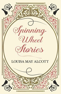 bokomslag Spinning-Wheel Stories