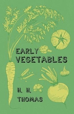 Early Vegetables