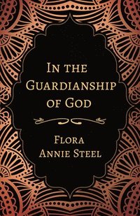 bokomslag In the Guardianship of God