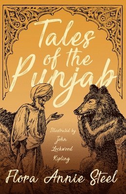 Tales of the Punjab - Illustrated by John Lockwood Kipling 1