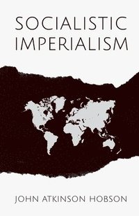 bokomslag Socialistic Imperialism