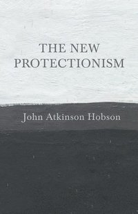 bokomslag New Protectionism