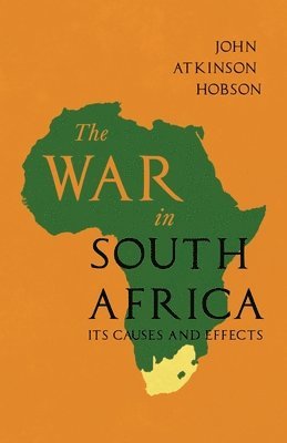 The War in South Africa - Its Causes and Effects 1