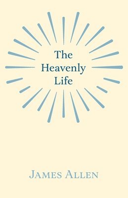 The Heavenly Life 1