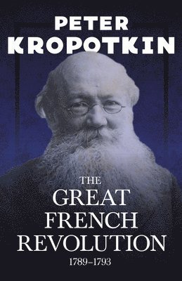 bokomslag The Great French Revolution - 1789-1793