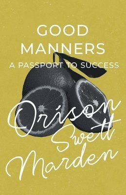 Good Manners - A Passport to Success 1