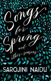bokomslag Songs for Spring - And Other Seasons