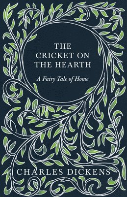 bokomslag Cricket on the Hearth - A Fairy Tale of Home