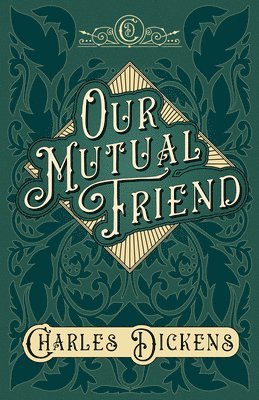 bokomslag Our Mutual Friend
