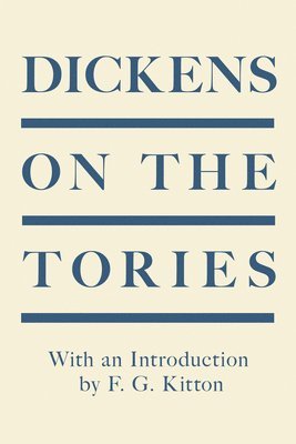 bokomslag Dickens on the Tories