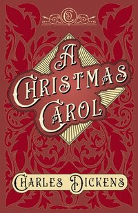 bokomslag Christmas Carol;With Appreciations and Criticisms By G. K. Chesterton
