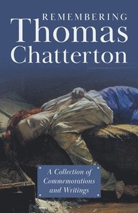 bokomslag Remembering Thomas Chatterton