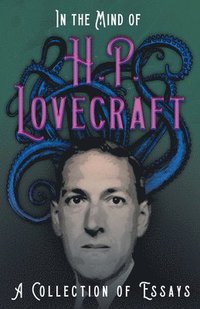 bokomslag In the Mind of H. P. Lovecraft;A Collection of Essays