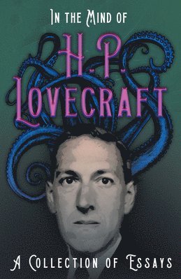 bokomslag In the Mind of H. P. Lovecraft;A Collection of Essays