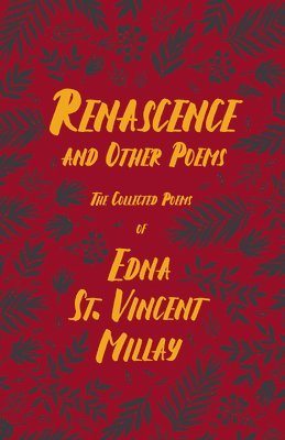 bokomslag Renascence and Other Poems