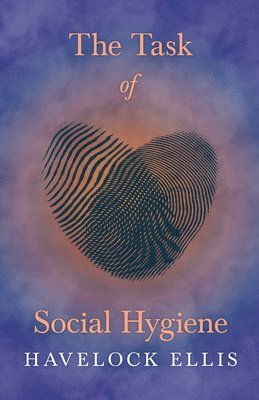bokomslag Task of Social Hygiene