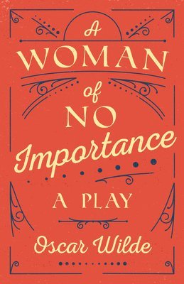 A Woman of No Importance 1