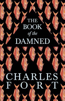 Charles Fort - Book of the Damned, Häftad