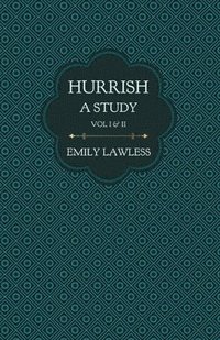 bokomslag Hurrish - A Study - Vol I & II