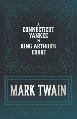 Connecticut Yankee in King Arthur's Court