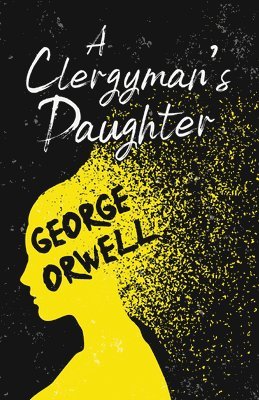 George Orwell - Clergyman's Daughter, Häftad