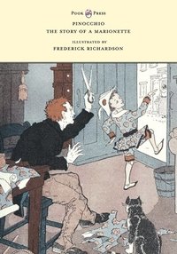 bokomslag Pinocchio - The Story of a Marionette - Illustrated by Frederick Richardson