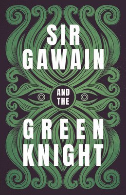 Sir Gawain and the Green Knight 1