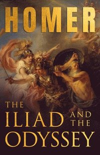 bokomslag The Iliad & The Odyssey