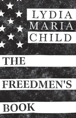 The Freedmen's Book 1