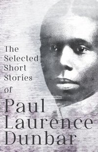 bokomslag Selected Short Stories of Paul Laurence Dunbar