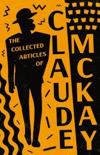 bokomslag Collected Articles of Claude McKay