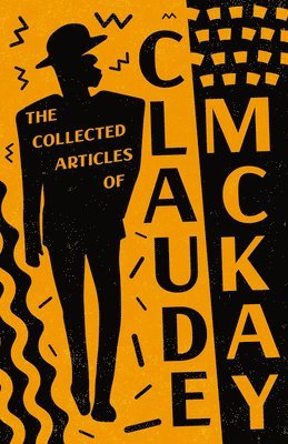 bokomslag Collected Articles of Claude McKay