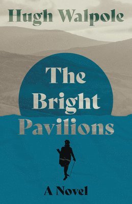 bokomslag Bright Pavilions - A Novel