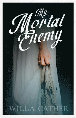 My Mortal Enemy