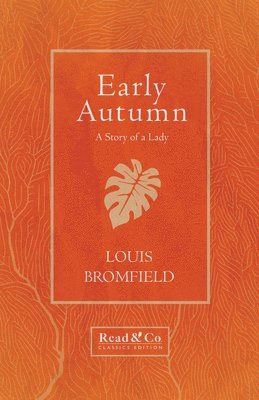 Early Autumn - A Story of a Lady (Read & Co. Classics Edition) 1