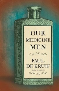 bokomslag Our Medicine Men (Read & Co. Science)