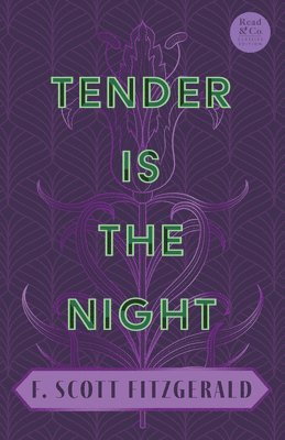 F Scott Fitzgerald - Tender is the Night, Häftad