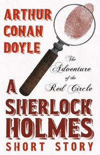 bokomslag Adventure of the Red Circle - A Sherlock Holmes Short Story