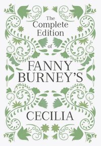 bokomslag Complete Edition of Fanny Burney's Cecilia